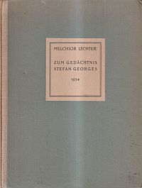 Lechter, Zum Gedächtnis Stefan Georges sprach am Hl. Dreikönigstage 1934 Melchio (Umschlag)