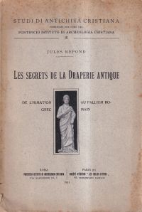 Repond, Les secrets de la draperie antique. (Umschlag)