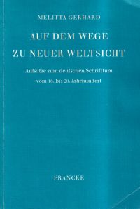 Gerhard, Auf dem Wege zu neuer Weltsicht. (Umschlag)