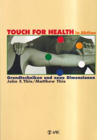 Thie, Touch for health. (Umschlag)
