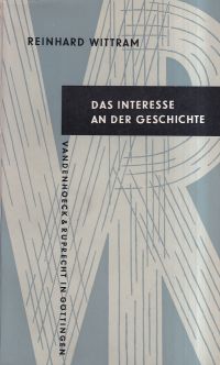 Wittram, Das Interesse an der Geschichte. (Umschlag)