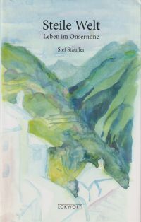 Stauffer, Steile Welt. (Umschlag)