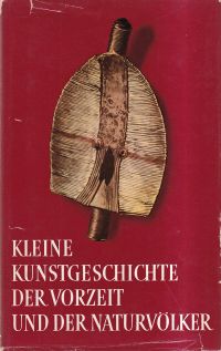 Weigert, Kleine Kunstgeschichte der Vorzeit und der Naturvölker. (Umschlag)