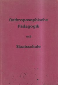 Eymann, Anthroposophische Pädagogik und Staatsschule. (Umschlag)